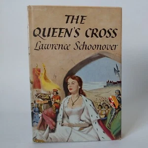 1955 "The Queen's Cross" Lawrence Schoonover, Sloane Book Club Ed. HC DJ VG - Picture 1 of 12