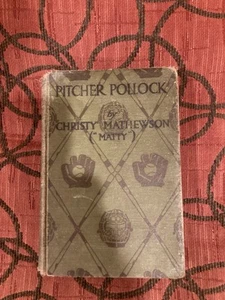 Pitcher Pollock By Christy Matthewson (Matty) 1914 First Edition Vintage Book - Foto 1 di 13
