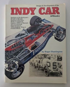 Design & Development of the Indy Car by Roger Huntington HPBooks 1981 - Picture 1 of 9