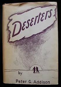 DESERTERS, by Peter G. Addison 1941 First Edition Scarce Butterflies Africa - Picture 1 of 12