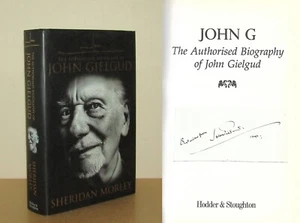Sheridan Morley - Biography of John Gielgud - Signed - 1st/1st 2001 First Ed DJ - Picture 1 of 5