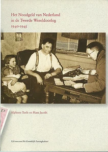 Catalogus Het Noodgeld van Nederland in de Tweede Wereldoorlog 1940-1945 Toele - Picture 1 of 2