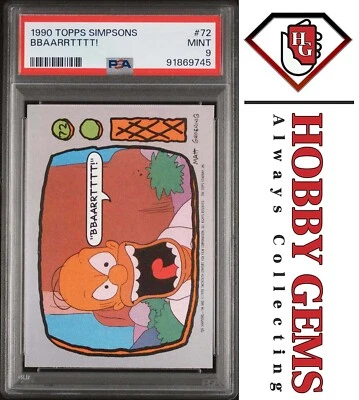HOMER SIMPSON PSA 9 1990 Topps The Simpsons Bbaarrtttt! #72 - Image 1 of 2