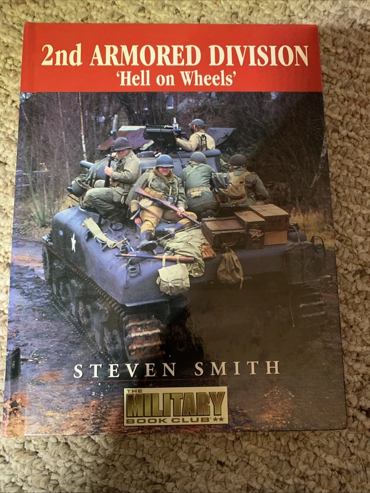 2nd Armored Division Hell on Wheels by Steven Smith ... - Image 1 of 1