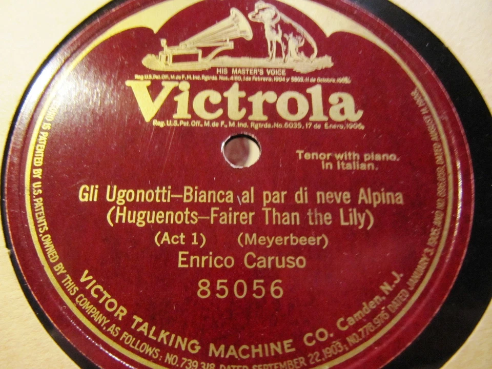 1st VICTOR Rec 1905 ENRICO CARUSO w piano HUGUENOTS Bianca al par di neve 85056 - Image 1 of 1