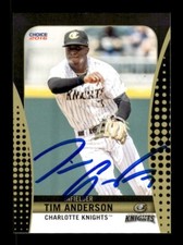 TIM ANDERSON SIGNED 2016 CHOICE CHARLOTTE KNIGHTS #01 ON-CARD AUTO