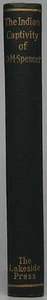 O M SPENCER / The Indian Captivity of O.M Spencer 1917 - Picture 1 of 2
