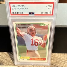 1981 TOPPS #216 JOE MONTANA RC 49ERS HOF PSA 7 GRADED NM ROOKIE CARD
