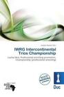 IWRG Intercontinental Trios Championship Lucha libre, Professional wrestlin 1784