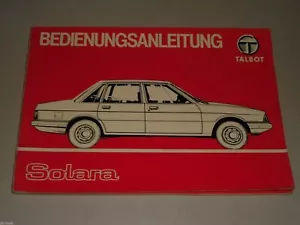 Istruzioni D'Uso / Manuale Talbot Solara Berlina Stand 06/1983 - Foto 1 di 1