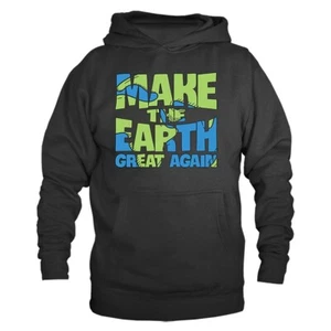 Sudadera con capucha Earth Day Save The Earth Make The Earth Great Again - Imagen 1 de 10