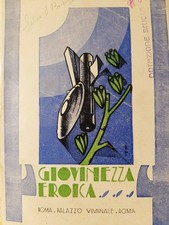 ARDISTISMO OPERA NAZIONALE BALILLA GIOVINEZZA EROICA 1930