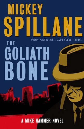 The Goliath Bone (Mike Hammer 14) By Mickey Spillane - Image 1 of 1