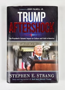 Trump Aftershock Hardcover Book Signed By Stephen Strang - Picture 1 of 5