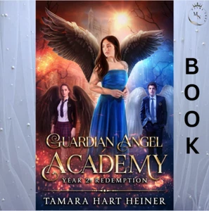 Book Guardian Angel Academy Year 2: Redemption By Tamara Hart Heiner Libro - Picture 1 of 2