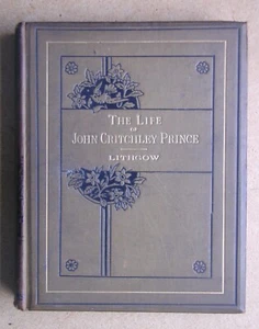 The Life of John Critchley Prince. By Lithgow. 1880 HB 1st Edn. Lancashire Poet. - Picture 1 of 4