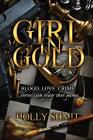 Girl in Gold by Holly Shmit Paperback Book