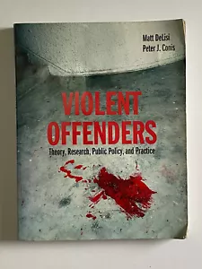 Violent Offenders Theory Research Policy And Practice Matt DeLisi & Peter Conis - Picture 1 of 4