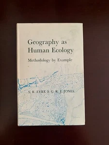 Geography As Human Ecology: Methodology by Example S.R. EYRE & G.R.J. Jones - Picture 1 of 3