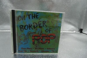 ON THE BORDER OF POP CD GERMAN IMPORT 1996 - Imagen 1 de 3