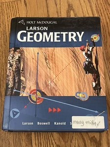 Geometry Holt McDougal Larson/Boswell/Kanold/Stiff Math Core School Homeschool - Picture 1 of 5