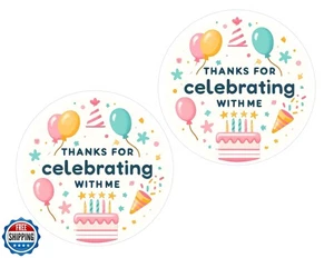 Birthday Party Thank You Stickers,Thanks for Celebrating with Me 24 Pack, Per - Picture 1 of 5
