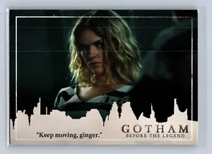 Continua a muoverti, zenzero. - Carta Base Gotham Stagione 2 2017 # 03 - Foto 1 di 2