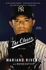 Closer: My Story By Mariano Rivera (English) Paperback Book