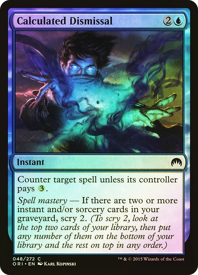 MTG FOIL Calculated Dismissal  - Magic Origins #048 - Image 1 of 1