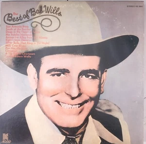 Bob Wills - The Best Of Bob Wills • MCA Records - MCA-153 • 1977 - Bild 1 von 1