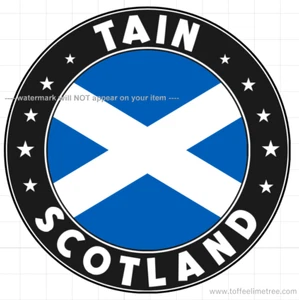 Tain Scotland - 2x Vinyl Sticker #2964 - Picture 1 of 1