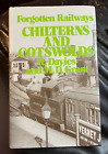 Chilterns And Cotswolds (Forgotten Railways) By Grant, Malcolm D. Hardback Book