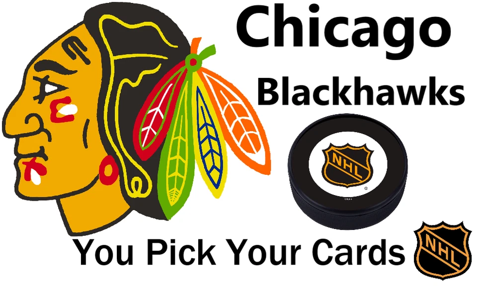 You Pick Your Cards - Chicago Blackhawks Team - NHL Hockey Card Selection B - Image 1 of 1