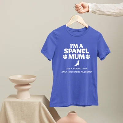 I M A SPANEL Mum T-shirt Like a Normal Mum Pet Animals Dog Paws Novelty Gifts - Image 1 of 4
