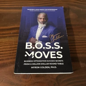 Self Help Book B.O.S.S. MOVES Book by Myron Golden BOSS Moves Financial Book - Picture 1 of 3
