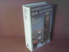 Handlexikon der Getränke - Band 1: Bar, Mixgetränke, Spirituosen. Siegel, Simon,