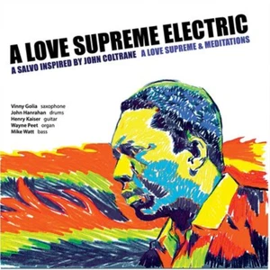 A Love Supreme Electric A Love Supreme & Meditations (CD) Album - Bild 1 von 1