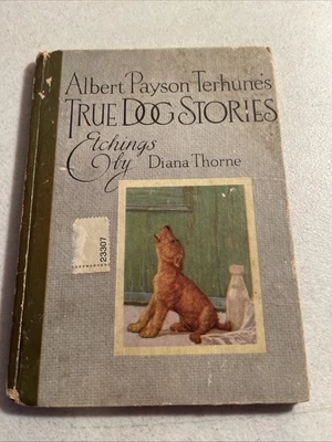 1936 TRUE DOG STORIES Terhune Albert Payson Etchings Thorne Diana Saalfield - image 1 of 4