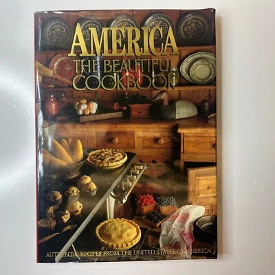 AMERICA THE BEAUTIFUL COOKBOOK (AUTHENTIC RECIPES FROM THE By Phillip S. Schulz) Foto 1 de 4