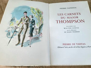 Pierre DANINOS - LES CARNETS DU MAJOR THOMPSON - W. GOETZ - Pierre de Tartas - - Photo 1/17