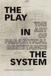 The Play in the System by Anna Watkins Fisher 9781478009702 NEW Paperback - Picture 1 of 1