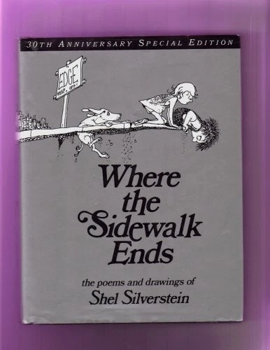 Where the Sidewalk Ends the Poems and Drawings of Shel Silverstein - Image 1 of 1