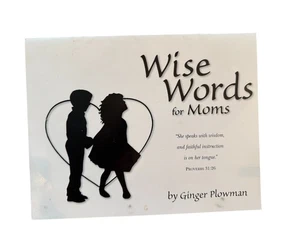 Wise Words for Moms by Ginger Plowman – Christian Parenting Reference Chart - Picture 1 of 4