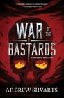 WAR OF THE BASTARDS, Shvarts, Andrew #11365