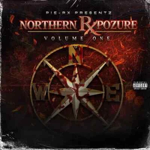 NORTHERN RXPOZURE A-WAX BIG TONE SHADOW LIL RAIDER RICO2SMOOVE MEGAN NORTENO RAP - Bild 1 von 2