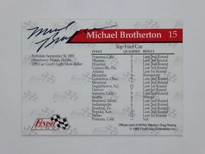 Tarjeta autografiada por Michael Brotherton firmada 1993 Finish Line NHRA Top Fuel Driver - Imagen 1 de 2