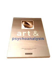 Art & Psychoanalysis (Paperback book, 2013) Maria Walsh - Picture 1 of 1