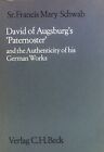 David of Augsburg's Paternoster and the authenticity of his German works. Münche