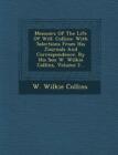 Memoirs Of The Life Of Will  Collins: With Selections From His Journals And...