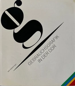 Gebrauchsgrafik in der DDR. Herausgegeben vom Verband Bildender Künstler der Deu - Picture 1 of 1